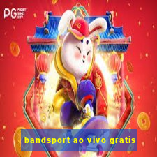 bandsport ao vivo gratis